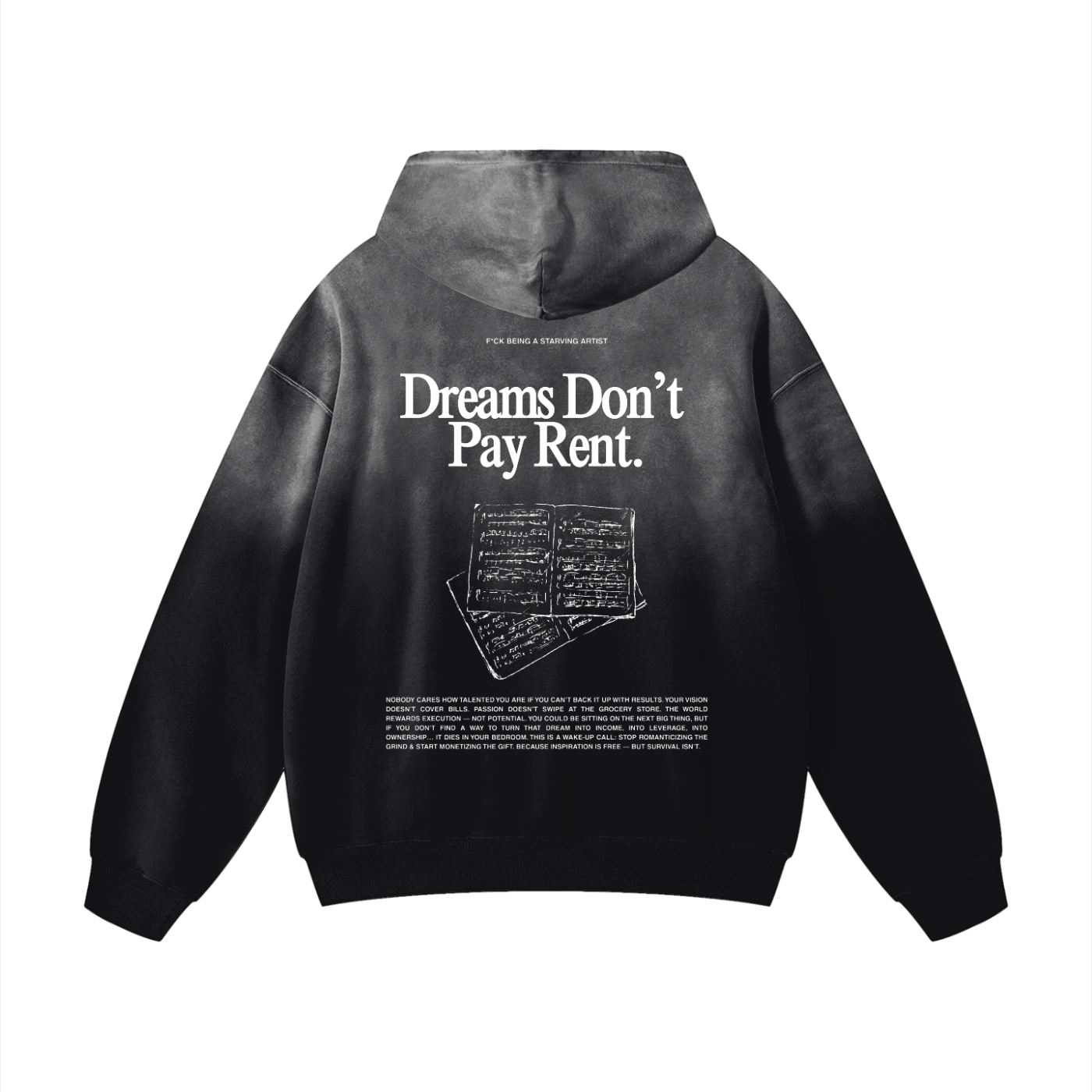 Dreams Dont Pay Rent Hoodie
